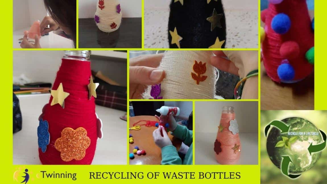 RECYCLING OF WASTE BOTTLES